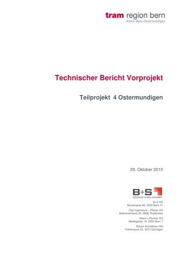 Technischer Bericht Vorprojekt Teilprojekt 4 - Tram Region Bern