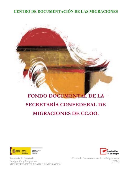 Fondo Documental de la SecretarÃ­a Confederal de Migraciones de ...