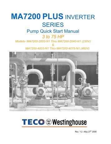 MA7200+ Pump Quick Start Manual - TECO-Westinghouse Motor ...