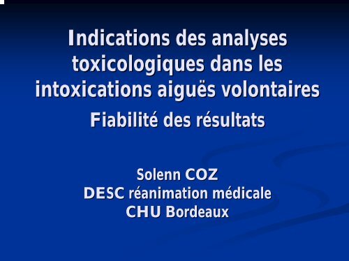 Indication des analyses toxicologiques