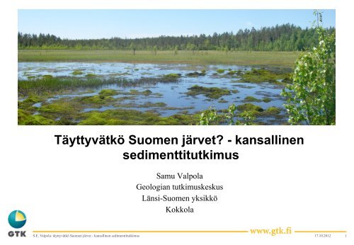 Täyttyvätkö Suomen järvet? - kansallinen sedimenttitutkimus