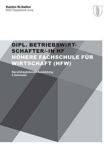 dipl. betriebswirt schafter/in hf hÃ¶here fachschule ... - BWZ Rapperswil