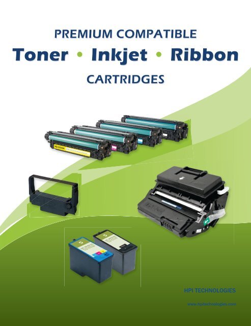 Toner â¢ Inkjet â¢ Ribbon Toner â¢ Inkjet â¢ Ribbon - HPI Technologies