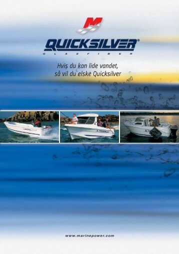 Hvis du kan lide vandet, sÃ¥ vil du elske Quicksilver - mercurymarine.dk