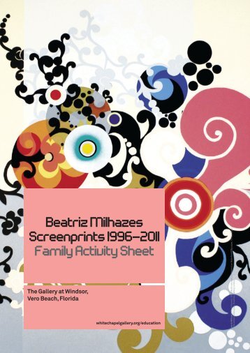 Beatriz Milhazes Screenprints 1996Ã¢Â€Â“2011 Family Activity Sheet
