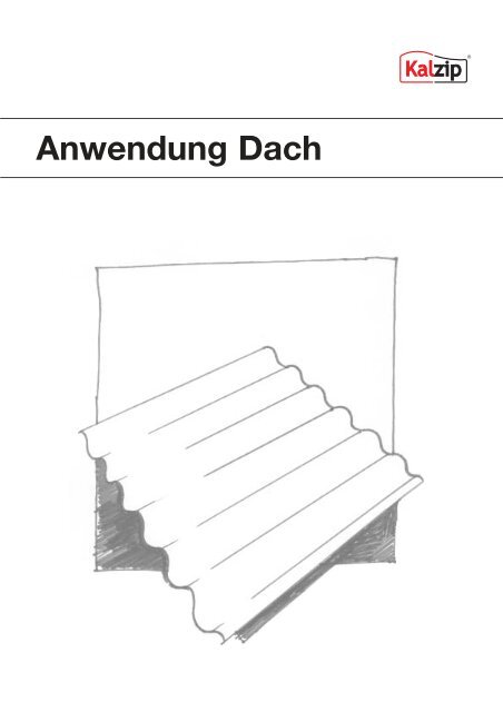 Belastungs-StÃ¼tzweitentabellen fÃ¼r KalbauÂ® 18/76 - Kalzip