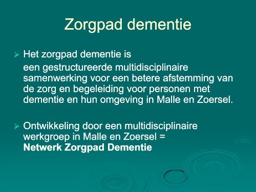 Het Zorgpad Dementie - Dementie.be