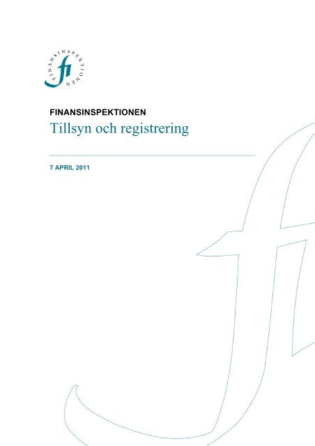 Tillsyn och registrering - Finansinspektionen