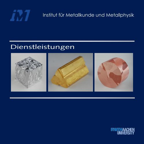 Dienstleistungen - (IMM) der RWTH Aachen