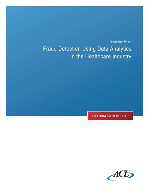 Fraud Detection Using Data Analytics in the Healthcare ... - Acl.com