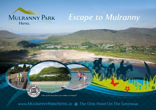 information on our packages here and include - Mulranny Park Hotel