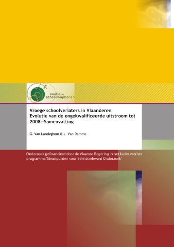 Vroege schoolverlaters in Vlaanderen Evolutie van de ...
