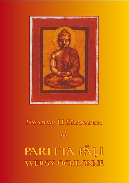 "Paritta PÄá¸·i - Wersy Ochronne" [PDF] - Mahajana.net