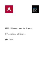 MAS | Museum aan de Stroom Informations gÃ©nÃ©rales Mai 2010
