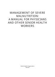 Management of severe malnutrition - libdoc.who.int - World Health ...