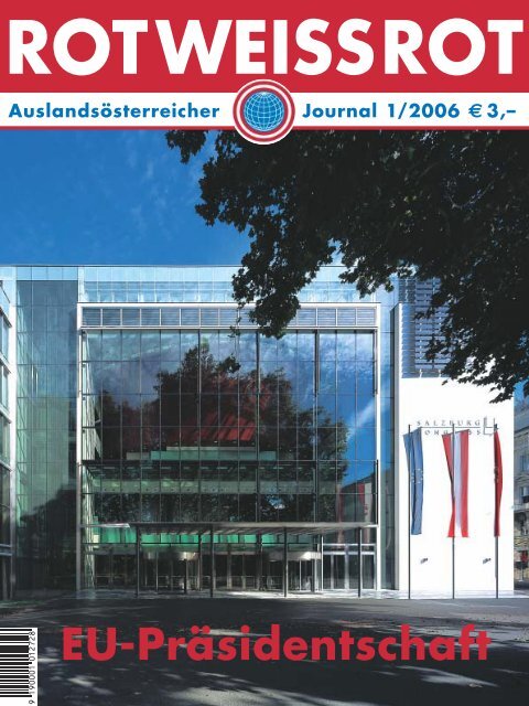 ROTWEISSROT Ausgabe I/2006 - AuslandsÃƒÂ¶sterreicher-Weltbund