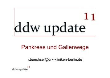 Pankreas und Gallenwege - DDW Update 2013