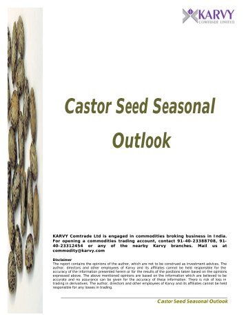 Castor Seed Seasonal Outlook - Karvy Commodities Broking