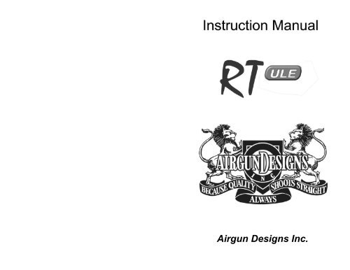 Air Gun Designs RT ULE Tac One Manual