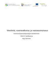 KommunikaatioympÃ¤ristÃ¶jen kehittÃ¤minen VAVA II -hankkeessa