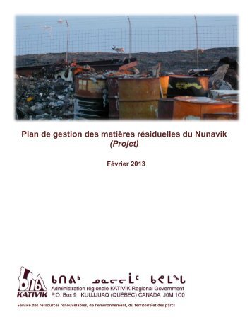 Plan de gestion des matiÃ¨res rÃ©siduelles du Nunavik (Projet)
