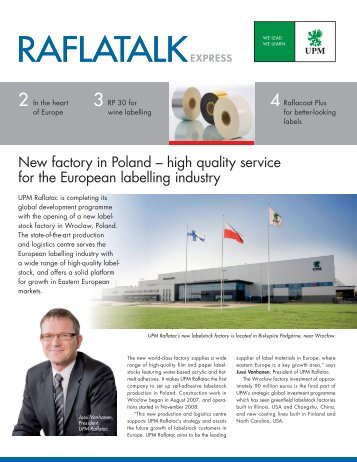 New factory in Poland â high quality service for the ... - UPM Raflatac