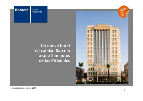 Un nuevo hotel de calidad BarcelÃ³ a sÃ³lo 5 minutos de las PirÃ¡mides