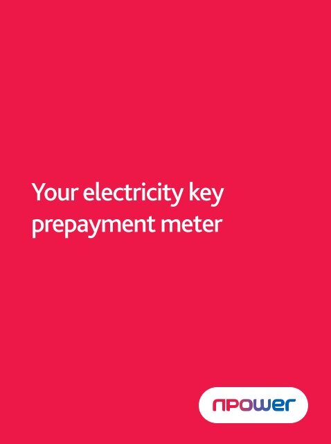 Your electricity key prepayment meter - Npower