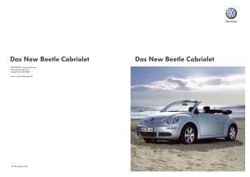 Das New Beetle Cabriolet Das New Beetle Cabriolet - Volkswagen AG