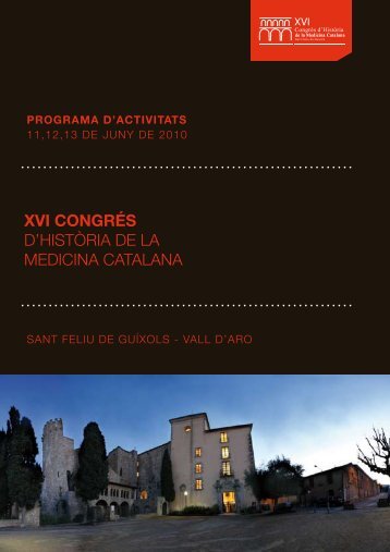 xvi congrÃ©s d'histÃ²ria de la medicina catalana - AcadÃ¨mia de ...