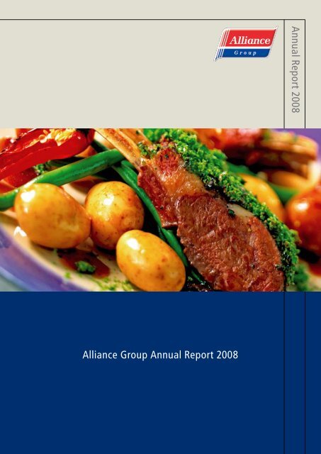 Annual Report 2008 Alliance Group Annual Report 2008