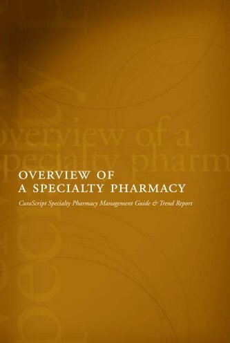 overview of a specialty pharmacy - Express Scripts