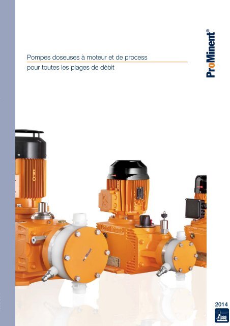 Pompes doseuses Ã  moteur et de process pour toutes les plages de ...