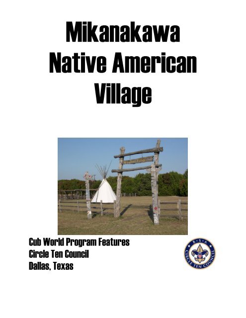 Mikanakawa Native American Village - Circle Ten Council