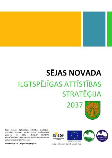 SÄjas novada ilgtspÄjÄ«gas attÄ«stÄ«bas stratÄÄ£ija 2037 - RÄ«gas ...