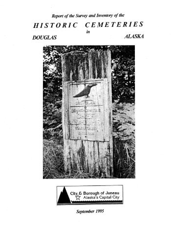 HISTORIC CEMETERIES - The City and Borough of Juneau