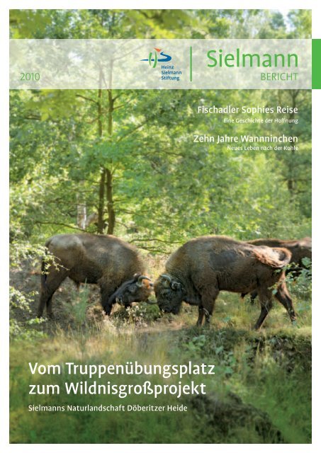 Jahresbericht 2010 - Heinz Sielmann Stiftung