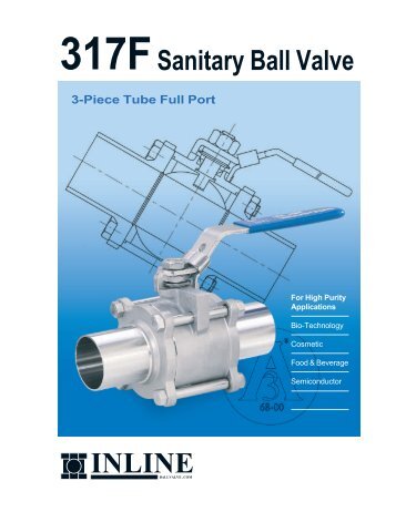 317F - Sanitary Three Piece Tube Full Port Ball Valve - Duhig