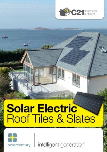 C21 solar tiles & slates brochure - Solar Century