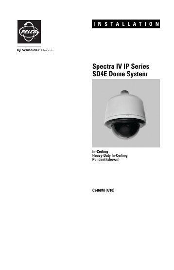 Spectra IV IP Series SD4E Dome System - Schneider Electric