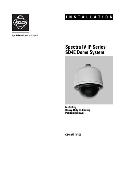 Spectra IV IP Series SD4E Dome System - Schneider Electric