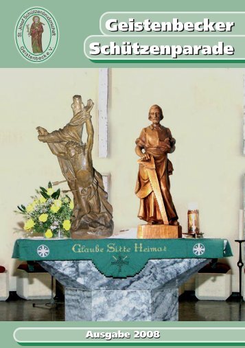 Ausgabe 2008.qxd - St. Josef Schützenbruderschaft Geistenbeck eV