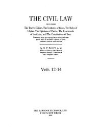 The Civil Law - Justinian Codex AD 529