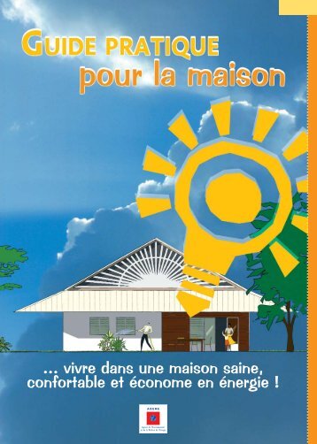 Guide pratique pour la maison - ADEME Guyane