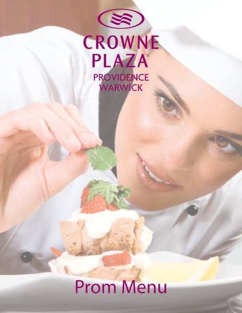 Prom Menu Italian Prom Menu - Crowne Plaza Hotel- Warwick, RI