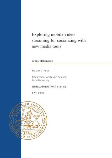 Exploring mobile video streaming for socializing with new media tools