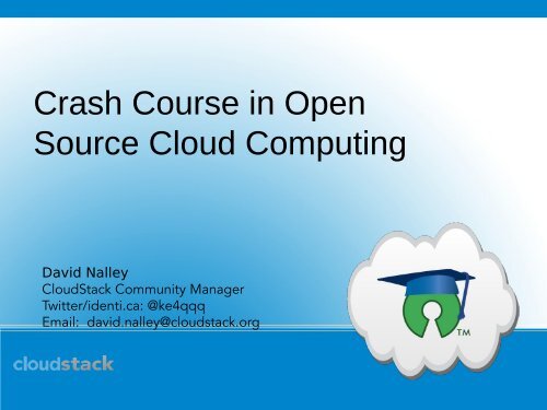 Crash Course in Open Source Cloud Computing - Mil-OSS