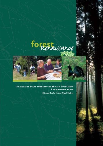 Forest renaissance - The role of state forestry in Britain ... - WWF UK