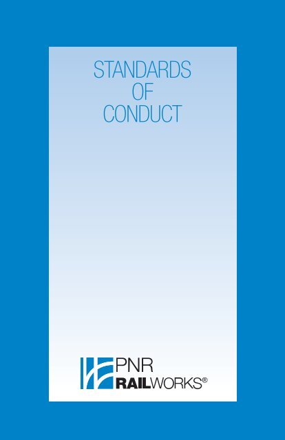 STANDARDS OF CONDUCT - Railworks Corporation