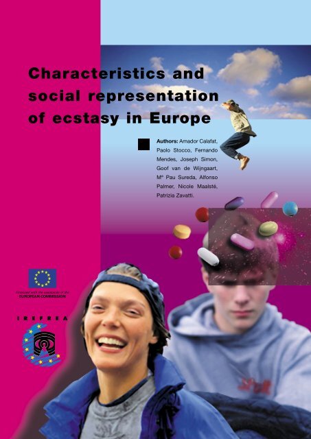 Characteristics And Social Representation Of Ecstasy In Europe Irefrea